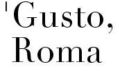 Gusto - Roma